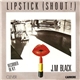 J.M. Black - Lipstick (Shout !)